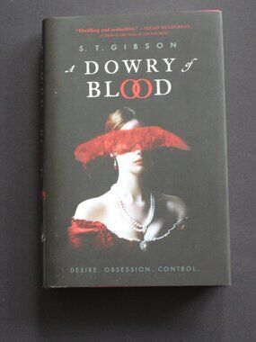 3 for $20 📚 | A Dowry of Blood by S.T. Gibson | Hardcover| BRAND NEW